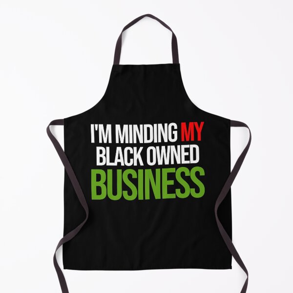 Item preview, I’m Minding My Black Owned Business (White text) designed and sold by Kipepeo Design Ltd..