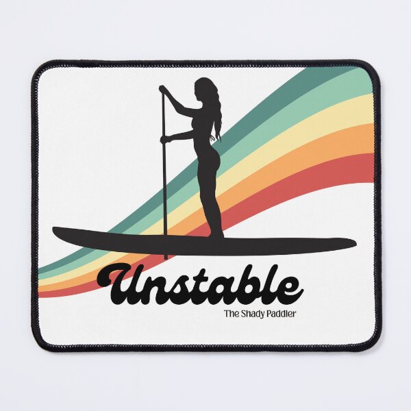 Item preview, Unstable - Waves, Wobbles, and Good Intentions - The Shady Paddler designed and sold by The Shady Paddler.