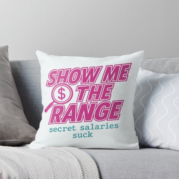 Item preview,  Show Me the Range Secret Salaries Suck | Pay Transparency Advocacy Design designed and sold by Pelagic-Studio.