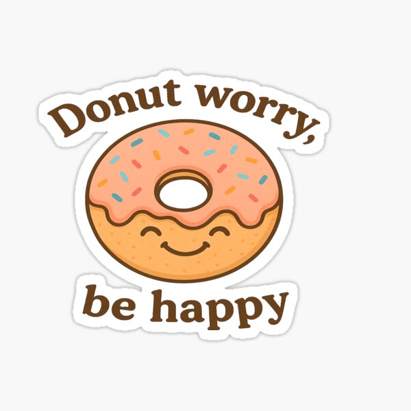 Item preview, Donut worry  designed and sold by LexBauer.