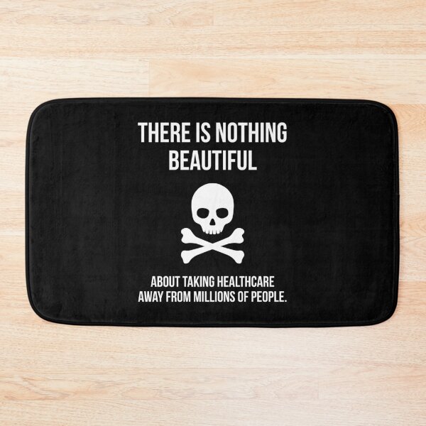 Item preview, There’s nothing beautiful about taking away healthcare.  designed and sold by Rachel the Artist .