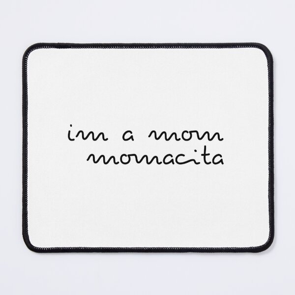 Item preview, im a mom. momacita designed and sold by MightyPenShop.