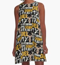Hunting If It Flies It Dies If Its Brown Its Down A-Line Dress