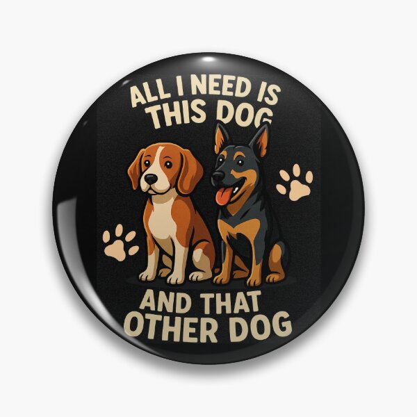 Item preview, All I Need Is This Dog… And That Other Dog – Funny Cartoon Dog Lover Design designed and sold by Slubor.