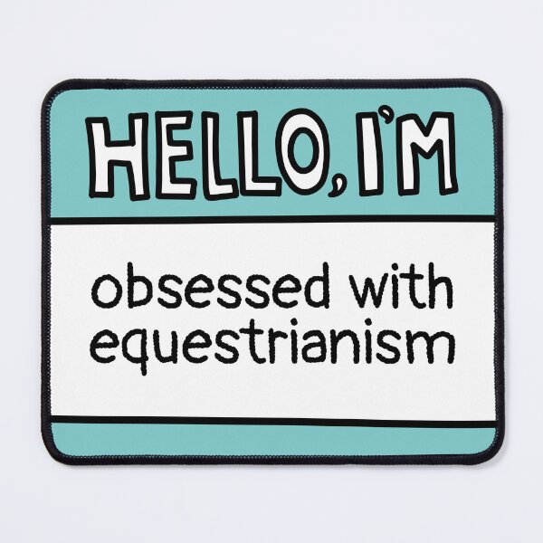 Item preview, Obsessed with Equestrianism Funny Name Tag designed and sold by MaryAller.