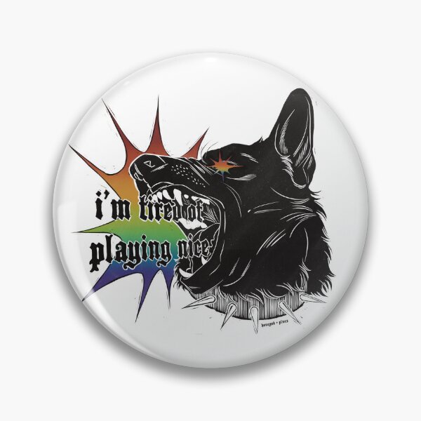 Item preview, I'm tired of playing nice designed and sold by honeyed-pines.