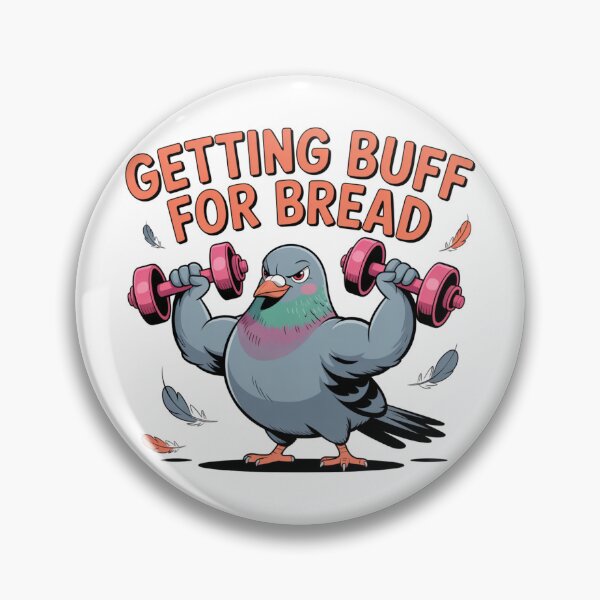 Item preview, Getting Buff for Bread Pigeon designed and sold by theartfulaspie.