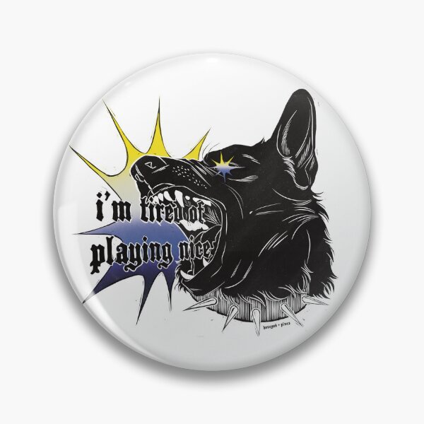 Item preview, I'm tired of playing nice designed and sold by honeyed-pines.