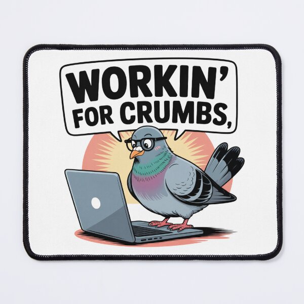 Item preview, Workin' for Crumbs Pigeon designed and sold by theartfulaspie.