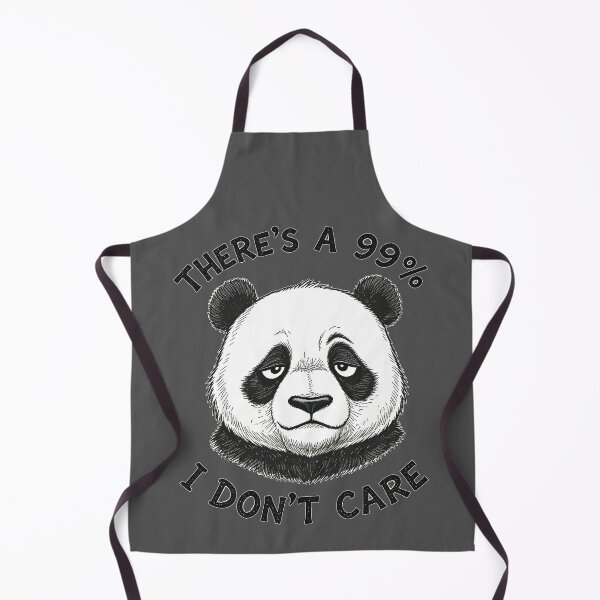 Item preview, There's A 99% Chance I Don't Care Panda designed and sold by Printed Mistakes.