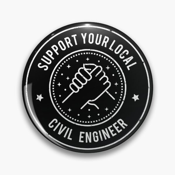 Item preview, Support Your Local Civil Engineer  designed and sold by MaryAller.