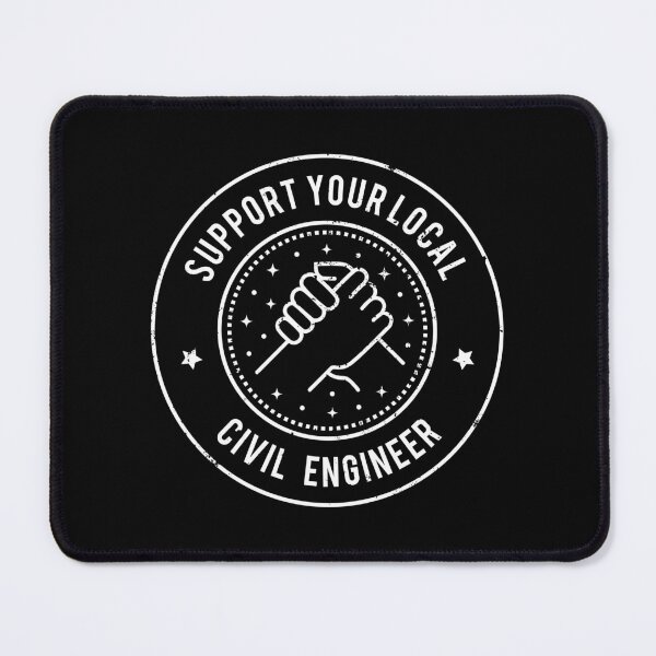Item preview, Support Your Local Civil Engineer  designed and sold by MaryAller.