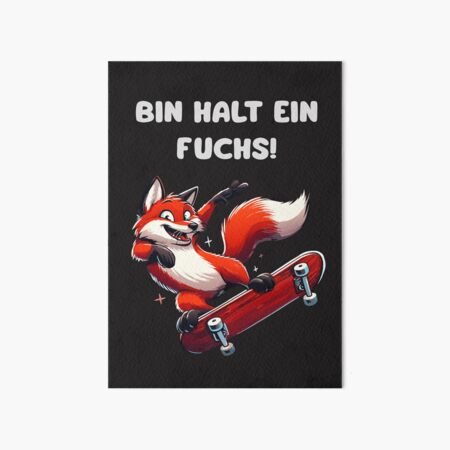Artikel-Vorschau von Lustiges Sportprodukt Fuchs auf einem Skateboard - BIN HALT EIN FUCHS, designt und verkauft von Gadget80.