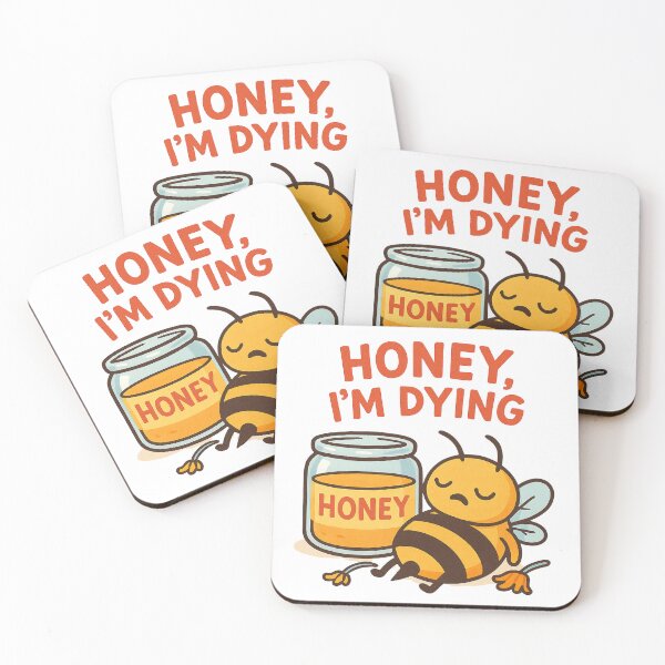 Item preview, Honey, I’m Dying – Sad Bee Environmental Pun Design designed and sold by Lacritsa .