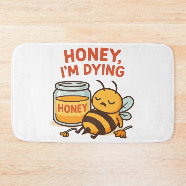 Item preview, Honey, I’m Dying – Sad Bee Environmental Pun Design designed and sold by Lacritsa .