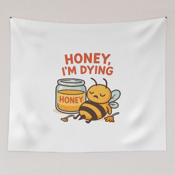 Item preview, Honey, I’m Dying – Sad Bee Environmental Pun Design designed and sold by Lacritsa .