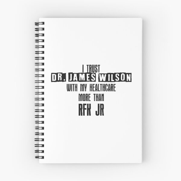 Item preview, I trust Dr. James Wilson with my healthcare more than RFK Jr designed and sold by honeyed-pines.