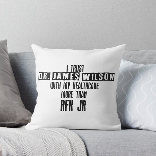 Item preview, I trust Dr. James Wilson with my healthcare more than RFK Jr designed and sold by honeyed-pines.