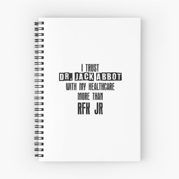 Item preview, I trust Dr. Jack Abbot with my healthcare more than RFK Jr designed and sold by honeyed-pines.