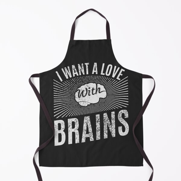 Item preview, I want a love with brains designed and sold by StellarBees.