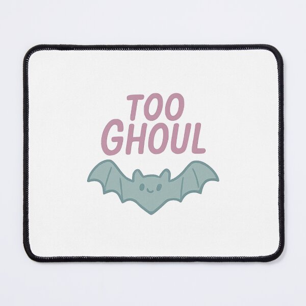 Item preview, Too Ghoul Bat designed and sold by Vendeloc.