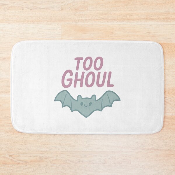 Item preview, Too Ghoul Bat designed and sold by Vendeloc.