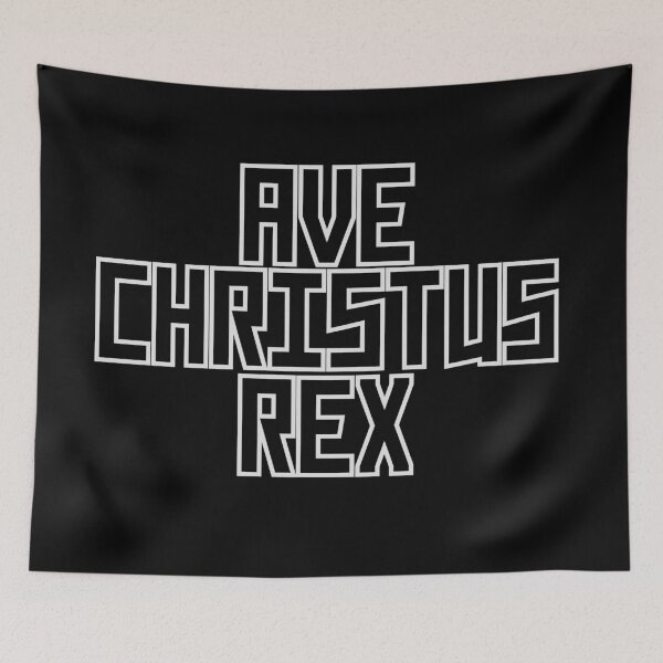 Item preview, Ave Christus Rex designed and sold by RyanJGtz.