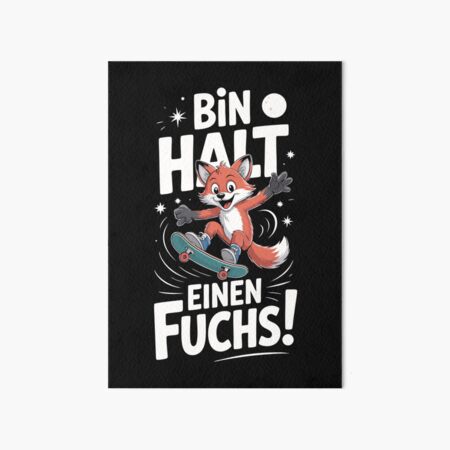 Artikel-Vorschau von Lustiges Sportprodukt Fuchs auf einem Skateboard - BIN HALT EINEN FUCHS, designt und verkauft von Gadget80.