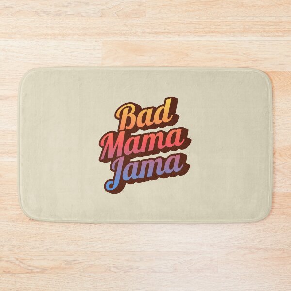 Item preview, Bad mama jama  designed and sold by FatBirdie.