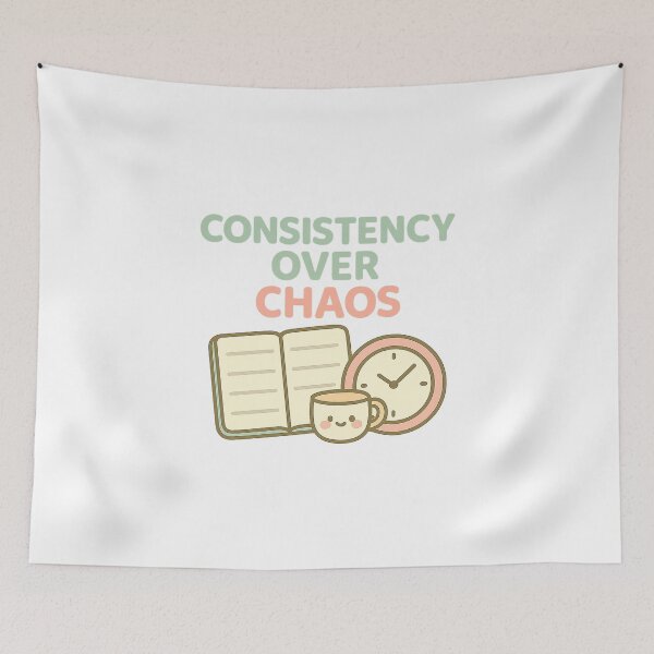 Item preview, Consistency Over Chaos designed and sold by acupofcoffy.