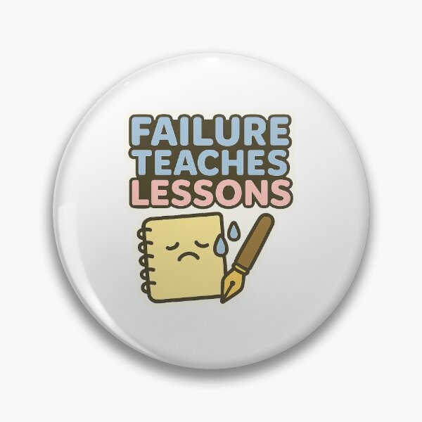 Item preview, Failure Teaches Lessons designed and sold by acupofcoffy.