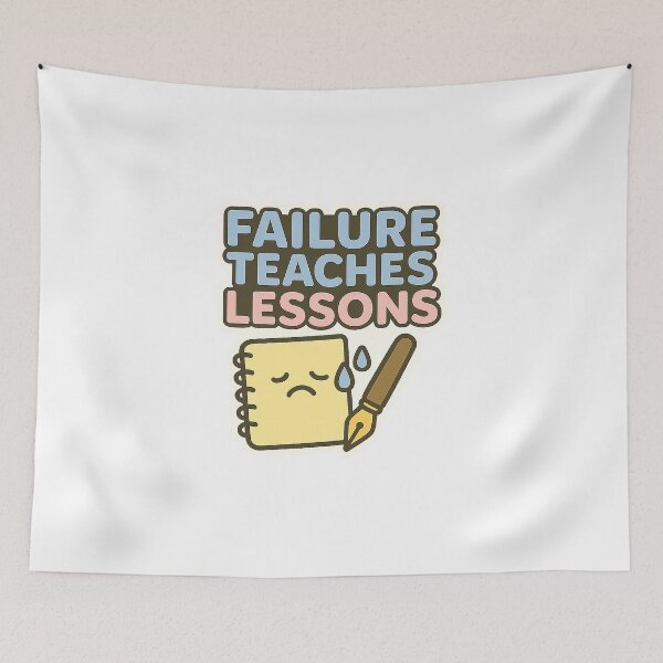 Item preview, Failure Teaches Lessons designed and sold by acupofcoffy.