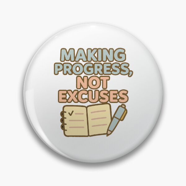 Item preview, Making Progress, Not Excuses designed and sold by acupofcoffy.