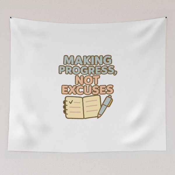 Item preview, Making Progress, Not Excuses designed and sold by acupofcoffy.