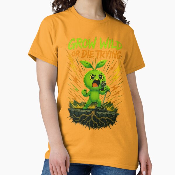Item preview, Grow Wild or Die Trying – Sprout Rebellion Cartoon designed and sold by depinedo24.