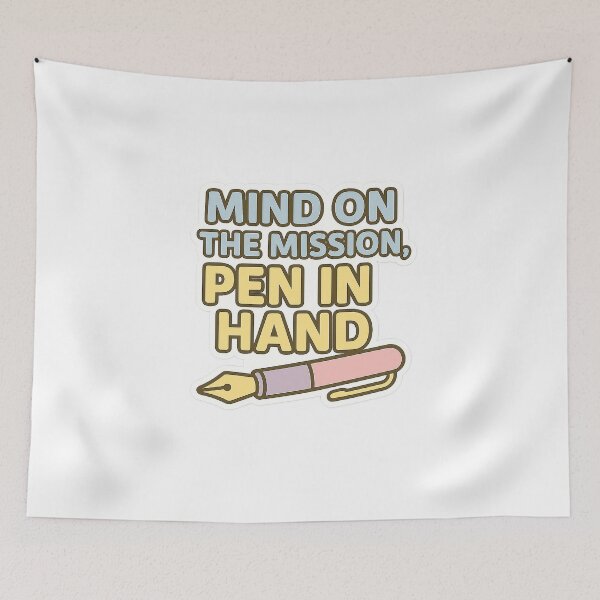 Item preview, Mind on the Mission, Pen In Hand designed and sold by acupofcoffy.