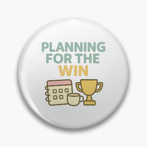 Item preview, Planning For The Win designed and sold by acupofcoffy.