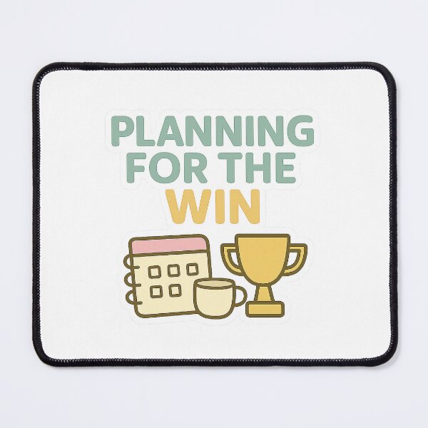 Item preview, Planning For The Win designed and sold by acupofcoffy.