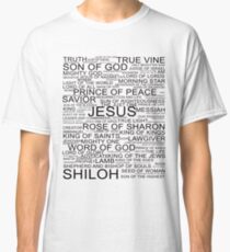 All the names of Jesus-Christ Classic T-Shirt
