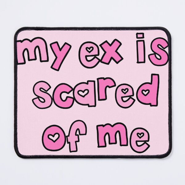 Item preview, My Ex is Scared of Me Pink Cute Y2K Aesthetic Funny Quote designed and sold by Creative Brat Design Studio.