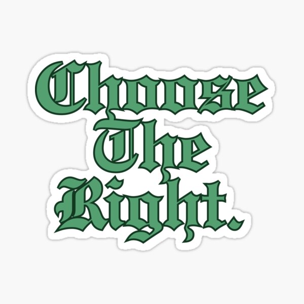Item preview, Choose The Right. designed and sold by candlelicht.