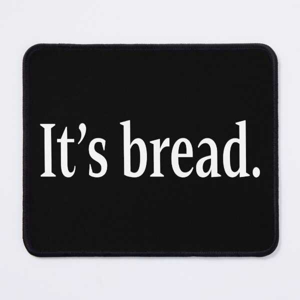 Item preview, It's bread. (White) designed and sold by Her-XP.