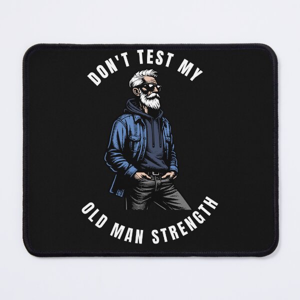 Item preview, Old Man Strength  designed and sold by GBJTees.