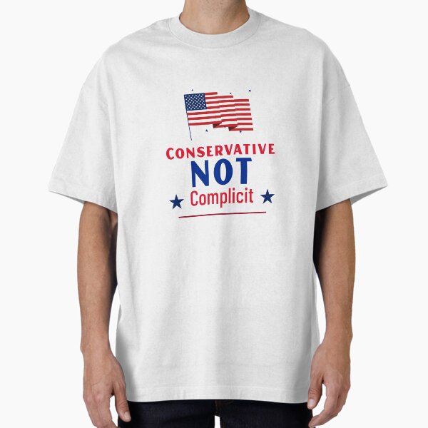 Item preview, Conservative Not Complicit  designed and sold by Red Not Orange Clothing Co..