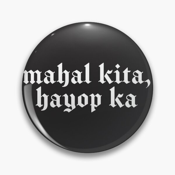 Aperçu de l'œuvre MAHAL KITA HAYOP KA GOTH PHILIPPIN JE T'AIME créée et vendue par aydapadi.