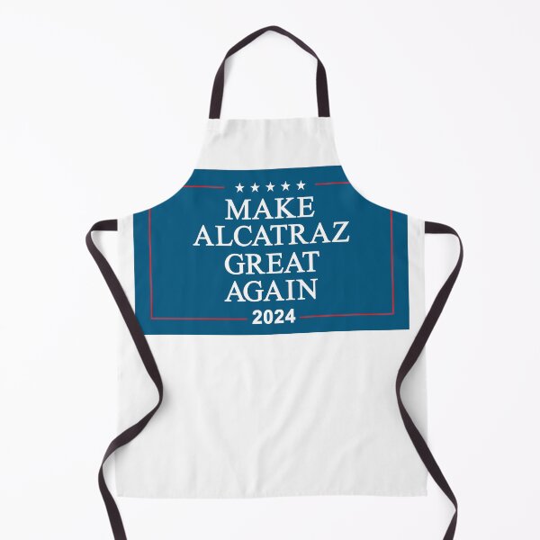 Item preview, Make Alcatraz Great Again designed and sold by Allen Peterson.