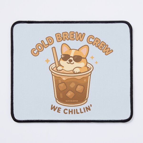Item preview, Cold Brew Crew – Chillin’ Corgi in Coffee designed and sold by MLynCollective.