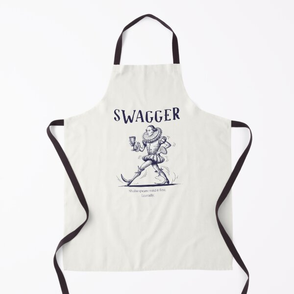 Item preview, Swagger – Shakespeare Said It First Witty Modern Doodle Quote designed and sold by theatrefinery.