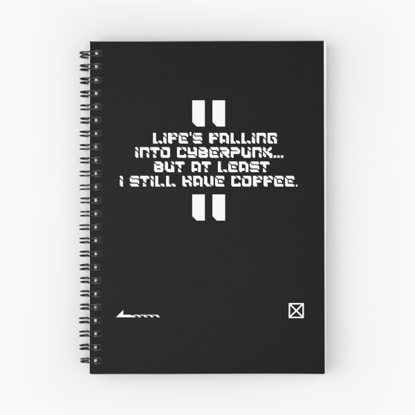 Item preview, Mensaje con citas divertidas sobre café y cyberpunk “La vida se está volviendo ciberpunk… pero al menos todavía tengo café”. designed and sold by CYBER-ROR.