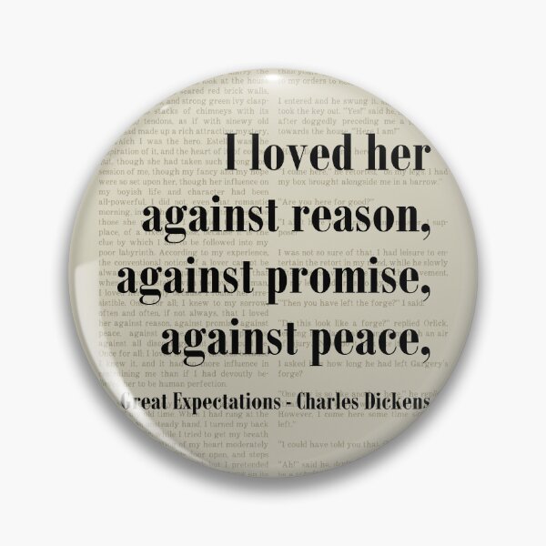 Item preview, Loved Her Great Expectations Charles Dickens Quote designed and sold by kakarikihill.